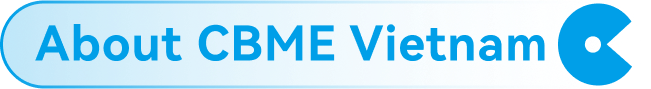 About CBME Vietnam